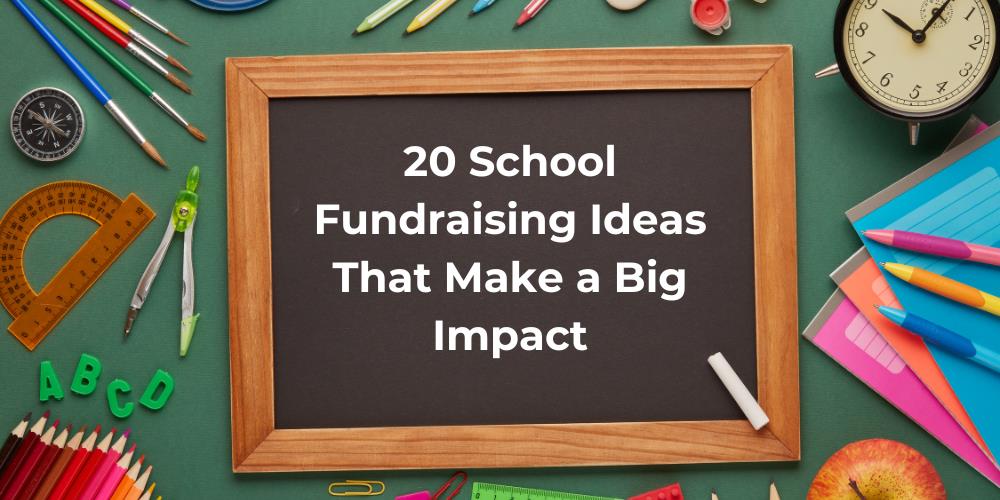 20 School Fundraising Ideas That Make a Big Impact